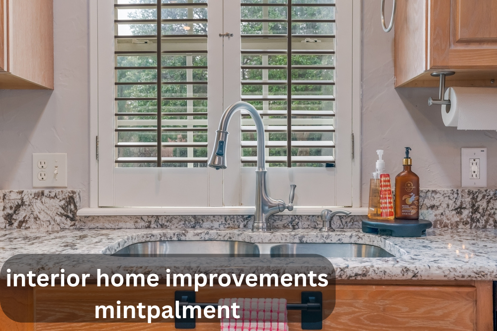 interior home improvements mintpalment