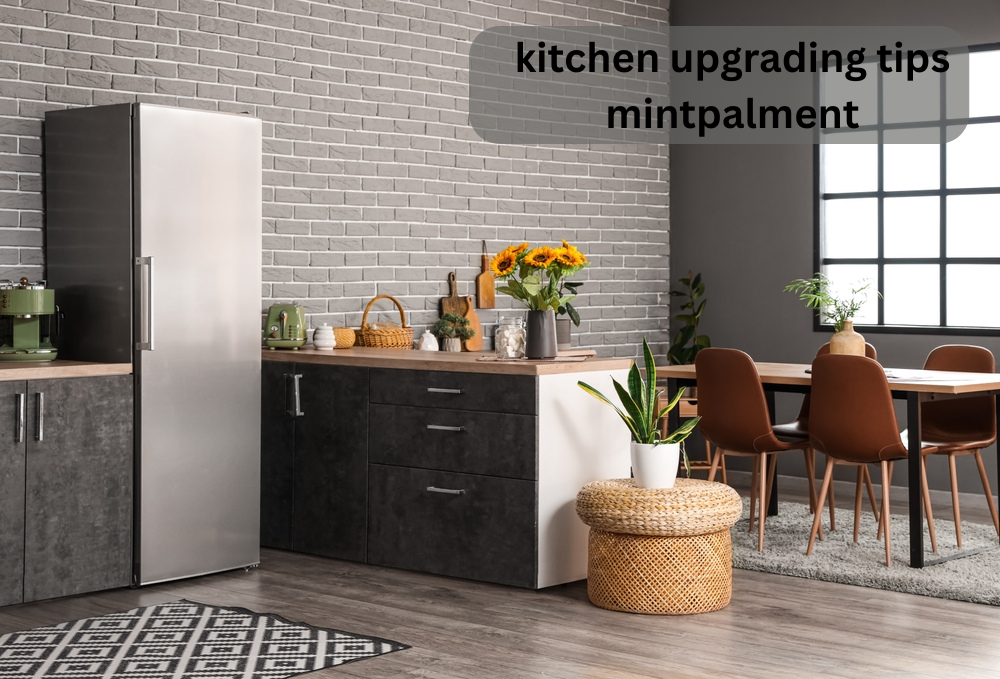 kitchen upgrading tips mintpalment