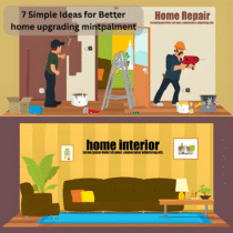 7 Simple Ideas for Better home upgrading mintpalment