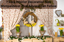 7 Easy Interior Decoration Tips Mintpaldecor That Anyone Can Follow