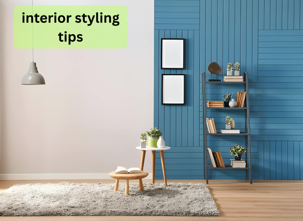 interior styling tips