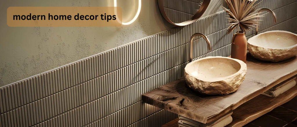 modern home decor tips