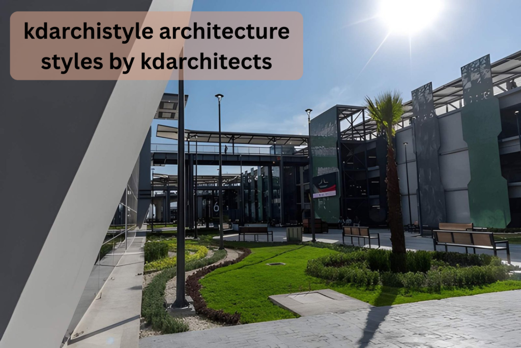 kdarchistyle architecture styles by kdarchitects