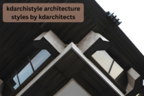 10 Iconic KDarchistyle Architecture Styles by KDArchitects That Define Contemporary Living
