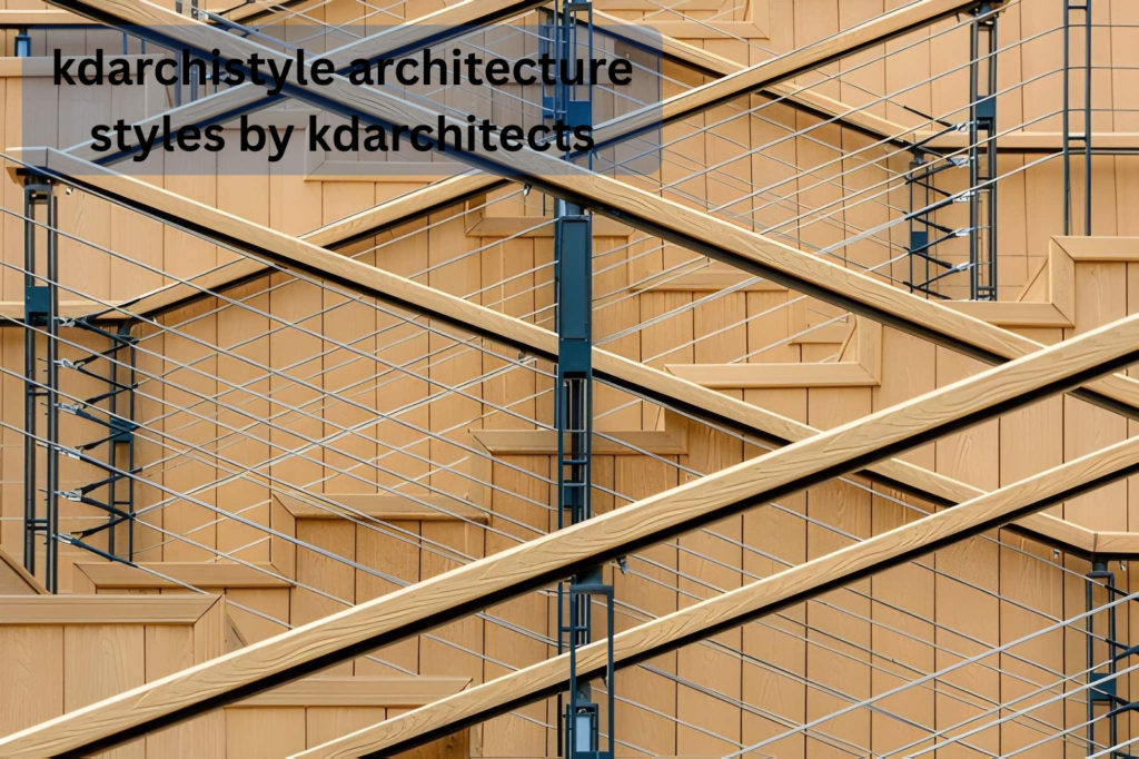 kdarchistyle architecture styles by kdarchitects